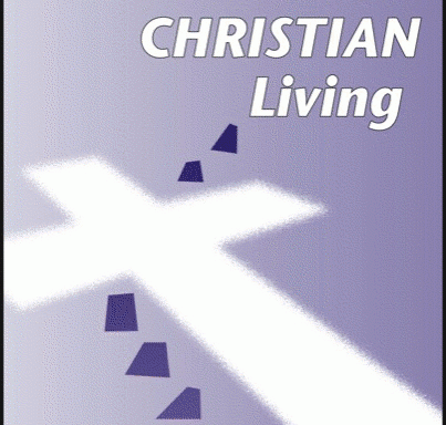 Practical Christian Living
