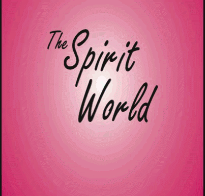 The Spirit World